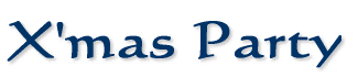 X'mas Party 
